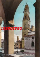 LECCE - CAMPANILE DEL DUOMO F/GRANDE VIAGGIATA 1958? - Lecce