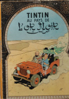 2 ALBUMS DE TINTIN ETOILE MYSTERIEUSE AU PAYS DE L'OR NOIR PAGE DE GARE BLEU COPRIGHT 1950 - Kuifje