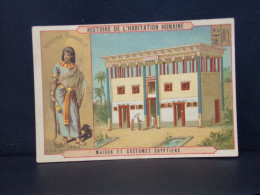 111 CHROMOS . HISTOIRE DE L HABITATION HUMAINE . MAISON ET COSTUME EGYPTIENS . PARIS . 1889 - Autres & Non Classés