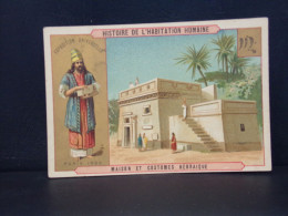 115 CHROMOS . IMAGE . HISTOIRE DE L HABITATION HUMAINE . MAISON ET COSTUMES HEBRAIQUE . HEBREUX. EXPOSITION . PARIS 1889 - Other & Unclassified