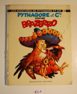 EL1 LES AVENTURES DE PYTHAGORES ET CIE Contre Brazerro - Andere & Zonder Classificatie