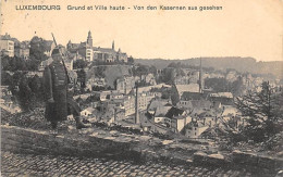 Luxembourg        Grund  Et Ville Haute  Von Den Kasernen Aus Gesehen  . Militaire (voir Scan) - Altri & Non Classificati