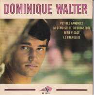 DOMINIQUE WALTER - FR EP - PETITES ANNONCES + 3 - Andere - Franstalig