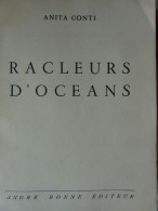 Racleurs D'Océans, Anita Conti, 1957, La Pêche à Terre-Neuve, Ouvrage Illustré - Other & Unclassified