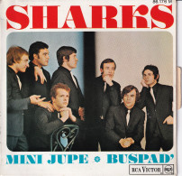 LES SHARKS  - FR SG - MINI JUPE - BUSPAD' + 3 - Autres - Musique Française