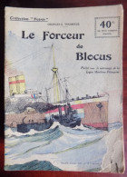 Collection Patrie : Le Forceur De Blocus - G. G. Toudouze - Historique