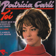 PATRICIA CARLI - FR EP - TOI + 3 - Sonstige - Franz. Chansons