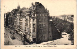 57 METZ - Partie Am Hotel Royal U. Kaiser-Wilhelm Ring - Metz