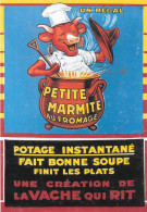 LA VACHE QUI RIT - PETITE MARMITE AU FROMAGE - POTAGE INSTANTANE - Werbepostkarten