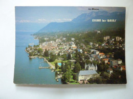 EVIAN LES BAINS - Le Lac Léman, La Ville Et La Chaîne Des Mémises - Evian-les-Bains