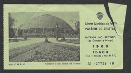 Portugal Billet Palais De Cristal Palácio De Cristal Porto 1988 Cristal Palace Oporto Ticket - Biglietti D'ingresso