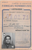 S N C F Carte D'identité Familles Nombreuses 1953 Réduction 30%   Toulouse - Andere & Zonder Classificatie