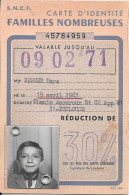 S N C F Carte D'identité Familles Nombreuses 1953 Réduction 30%   Toulouse - Other & Unclassified