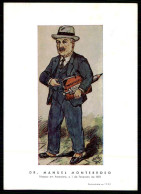 AMARANTE-Dr. Manuel Monterroso-Nasceu Em Amarante, A 1 De Fevereiro 1875(Auto-retrato-1955)(J.M.Fernandes)carte Postale - Porto