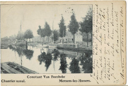 Merxem-lez-Anvers Chantier Naval Constant Van Heesbeke Circulée En 1902 - Other & Unclassified