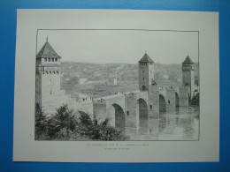 (1891) ART GOTHIQUE - Gravure : Vue Générale Du Pont De La Calendre, à CAHORS - Sin Clasificación
