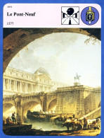 Le Pont Neuf 1577 Paris Louvre  Histoire De France  Arts Fiche Illustrée - Storia