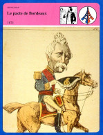 Le Pacte De Bordeaux 1871  Mac Mahon Caricature  Histoire De France  Vie Politique Fiche Illustrée - Storia