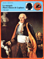 Le Marquis Pierre Simon De Laplace  Histoire De France  Sciences Et Découvertes Homme Celebre Fiche Illustrée - Storia