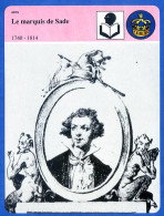 Le Marquis De Sade 1740 1814 Histoire De France  Arts Fiche Illustrée - Storia