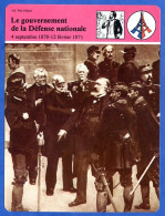 Le Gouvernement De La Défense Nationale 1870 1871  Histoire De France  Vie Politique Fiche Illustrée - Geschiedenis