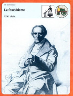 Le Fourierisme 19 Eme Siecle  Charles Fourier  Histoire De France  Vie Quotidienne Fiche Illustrée - Geschiedenis