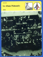 Le Franc Poincaré 1928   Histoire De France  Economie Fiche Illustrée - Histoire