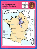 Le Domaine Royal Sous Les Capétiens 987 1328  Histoire De France  Vie Politique Fiche Illustrée - Histoire