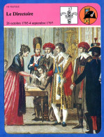 Le Directoire 1795 1797   Histoire De France  Vie Politique Fiche Illustrée - Histoire