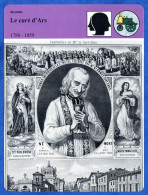 Le Curé Ars 1786 1859  Histoire De France  Religion Fiche Illustrée - Geschiedenis