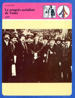 Le Congrès Socialiste De Tours 1920  Histoire De France  Vie Politique Fiche Illustrée - Geschiedenis