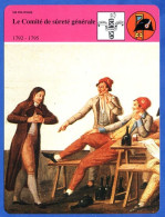 Le Comité De Sureté Générale 1792 1795 Histoire De France  Vie Politique Fiche Illustrée - Geschichte