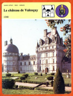 Le Chateau De Valencay 1540 Histoire De France Chefs Etat Rois Nobles Fiche Illustrée - Histoire