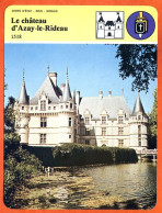 Le Château Azay Le Rideau 1518    Histoire De France  Chefs Etat Rois Nobles Fiche Illustrée - Histoire
