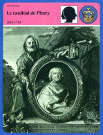 Le Cardinal De Fleury 1653 1743   Histoire De France  Vie Politique Fiche Illustrée - Geschiedenis