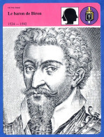 Le Baron De Biron 1524 1592  Histoire De France  Vie Politique Fiche Illustrée - Geschiedenis