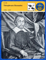 Théophraste Renaudot 1586 1653   Histoire De France  Culture Fiche Illustrée - Histoire