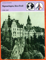 Sigmaringen Lieu D´exil 1944 1945  Chateau Histoire De France  Affaires étrangères Fiche Illustrée - Geschichte