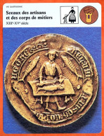 Sceaux Des Artisans Et Des Corps De Metiers 13 A 15 Eme Siecle  Histoire De France Vie Quotidienne Fiche Illustrée - History