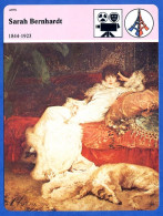 Sarah Bernhardt 1844 1923   Histoire De France  Arts Fiche Illustrée - Geschichte