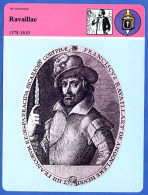 Ravaillac  1578 1610  Histoire De France  Vie Politique Fiche Illustrée - Geschiedenis