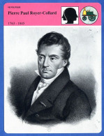 Pierre Paul Royer Collard 1763 1845   Histoire De France  Vie Politique Fiche Illustrée - Geschichte