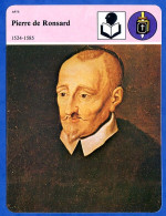 Pierre De Ronsard 1524 1585   Histoire De France  Arts Fiche Illustrée - Histoire