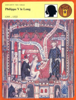 Philippe V Le Long 1293 1322  Histoire De France  Chefs Etat Rois Nobles Fiche Illustrée - Geschichte
