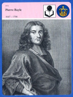 Pierre Bayle 1647 1706   Histoire De France  Arts Fiche Illustrée - Histoire
