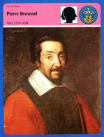 Pierre Broussel 1576 1654  Histoire De France  Vie Politique Fiche Illustrée - History
