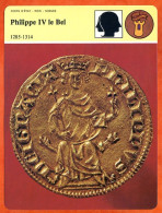 Philippe IV  Le Bel 1285 1314   Histoire De France  Chefs Etat Rois Nobles Fiche Illustrée - History