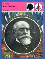 Paul Doumer 1857 1932   Histoire De France  Vie Politique Fiche Illustrée - Geschichte