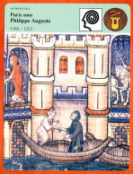 Paris Sous Philippe Auguste 1165 1223 Péage Ponts Parisiens  Histoire De France  Anthropologie Fiche Illustrée - Geschichte