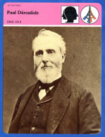 Paul Déroulède 1846 1914  Histoire De France  Vie Politique Fiche Illustrée - History